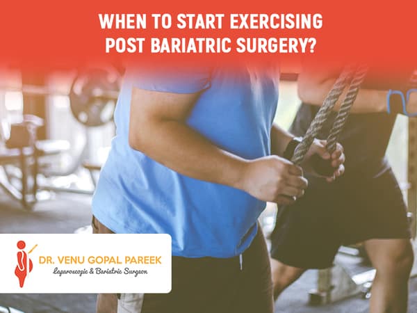 Consult Dr Venugopal Pareek for Exercises Guide After Weight Loss Surgery, One of the Best Bariatric surgeon in Hyderabad
