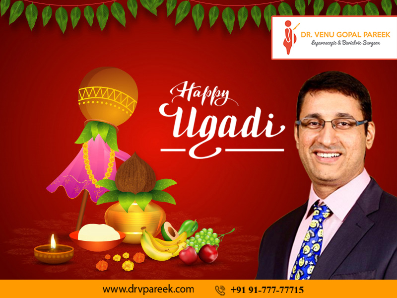 Happy Ugadi wishes by Dr. Venugopal Pareek, One of the best Bariatric surgeons in Hyderabad