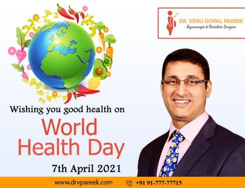 Happy World Health Day wishes by Dr. Venugopal Pareek, One of the best Bariatric and Laparoscopic specialists in Hyderabad