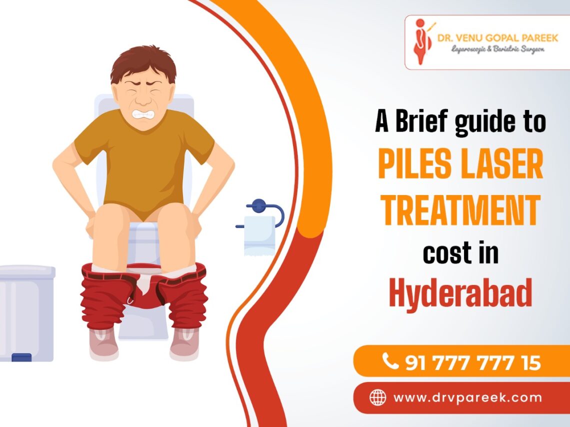 laser piles treatment cost in hyderabad